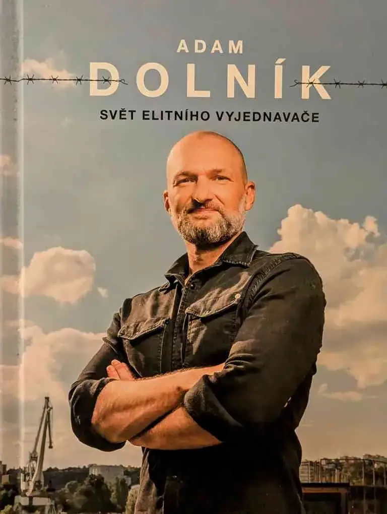 Obálka knihy Adam Dolník: Svět elitního vyjednavače
