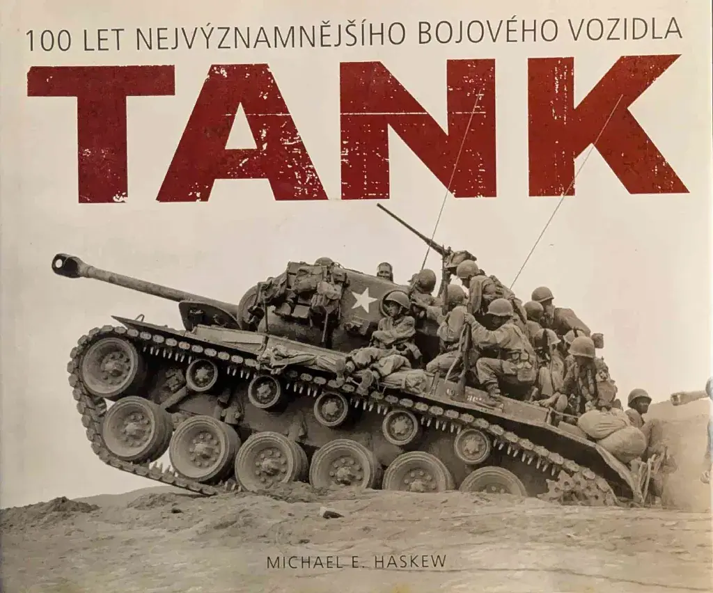 Obálka knihy Tank: 100 let nejvýznamnějšího bojového vozidla